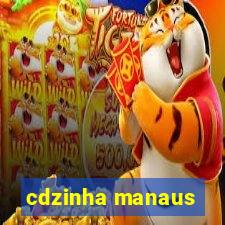 cdzinha manaus